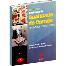 AVALIAÇÃO DA QUALIDADE DE CARNES - FUNDAMENTOS E METODOLOGIAS