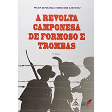 REVOLTA CAMPONESA DE FORMOSO E TROMBAS, A - 2