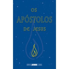 OS APÓSTOLOS DE JESUS