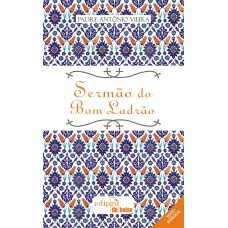 SERMÃO DO BOM LADRÃO