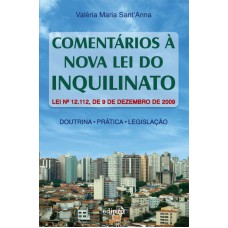 COMENTÁRIOS A NOVA LEI DO INQUILINATO