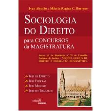 SOCIOLOGIA DO DIREITO PARA CONCURSOS DA MAGISTRATURA