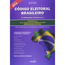 CÓDIGO ELEITORAL BRASILEIRO E LEGISLAÇÃO CORRELATA