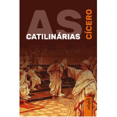 AS CATILINÁRIAS