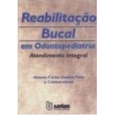 REABILITACAO BUCAL EM ODONTOPEDIATRIA