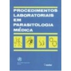 PROCEDIMENTOS LABORAT. EM PARASITOLOGIA MEDICA