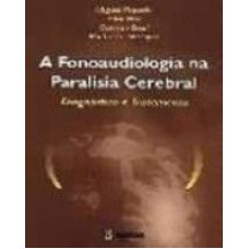 FONOAUDIOLOGIA NA PARALESIA CEREBRAL