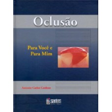 OCLUSÃO - PARA VOCÊ E PARA MIM