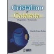 CRISTALINO E CATARATA - DIAGNOSTICO E TRATAMENTO