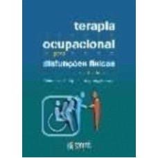 TERAPIA OCUPACIONAL PARA DISFUNÇÕES FÍSICAS