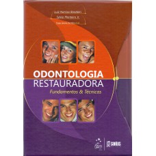 ODONTOLOGIA RESTAURADORA - FUNDAMENTOS & TÉCNICAS