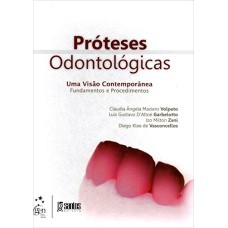 PRÓTESES ODONTOLÓGICAS - FUNDAMENTOS E PROCEDIMENTOS