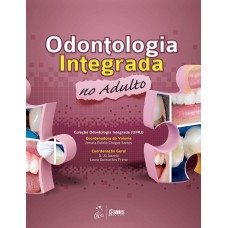 ODONTOLOGIA INTEGRADA NO ADULTO