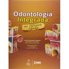 ODONTOLOGIA INTEGRADA NA TERCEIRA IDADE