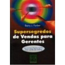 SUPERSEGREDOS DE VENDAS PARA GERENTES - 2001 - 1