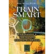 TRAIN SMART: ENSINANDO E TREINANDO COM INTELIGENCIA - 2003 - 1