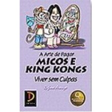 ARTE DE PAGAR MICOS E KING KONGS, A - 1