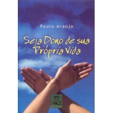 SEJA DONO DA SUA PROPRIA VIDA - 1