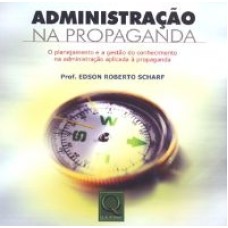 ADMINISTRACAO NA PROPAGANDA - O PLANEJAMENTO E A...