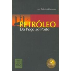 PETROLEO - DO POCO AO POSTO