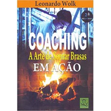 COACHING - A ARTE DE SOPRAR BRASAS EM ACAO - 1