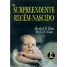 SEU SURPREENDENTE RECEM-NASCIDO