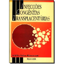 INFECCOES CONGENITAS TRANSPLACENTARIAS - 1ª