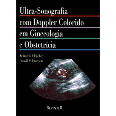 ULTRASSONOGRAFIA COM DOPPLER COLORIDO EM GINECOLOGIA E OBSTETRÍCIA