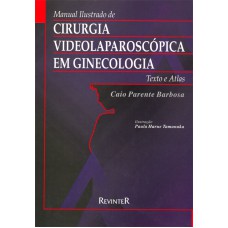 CIRURGIA VIDEOLAPAROSCÓPICA EM GINECOLOGIA