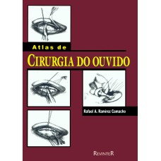 ATLAS DE CIRURGIA DO OUVIDO