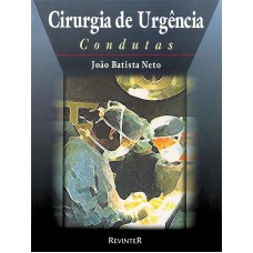 CIRURGIA DE URGÊNCIA - CONDUTAS