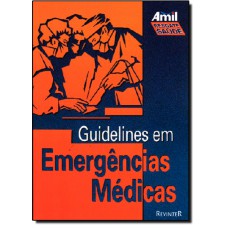 GUIDELINES EM EMERGENCIAS MEDICAS - 1ª