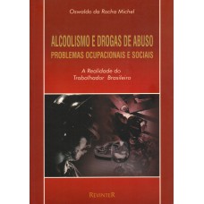 ALCOOLISMO E DROGAS DE ABUSO