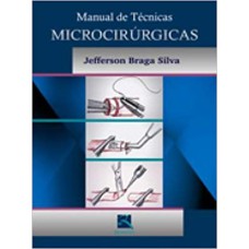 MANUAL DE TÉCNICAS MICROCIRÚRGICAS