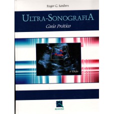 ULTRASSONOGRAFIA - GUIA PRÁTICO