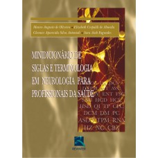 MINIDICIONÁRIO DE SIGLA E TERMINOLOGIA EM NEUROLOGIA