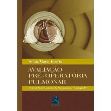 AVALIAÇÃO PRÉ-OPERATÓRIA PULMONAR - SETOR DE RISCO CIRÚRGICO DA PNEUMOLOGIA - UNIFESP/EPM