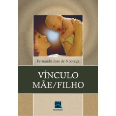 VÍNCULO MÃE/FILHO