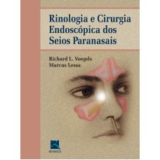 RINOLOGIA E CIRURGIA ENDOSCÓPICA DOS SEIOS PARANASAIS