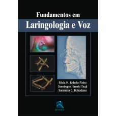 FUNDAMENTOS EM LARINGOLOGIA E VOZ