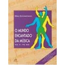 MUNDO ENCANTADO DA MUSICA  - 1ª