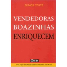 VENDEDORAS BOAZINHAS ENRIQUECEM