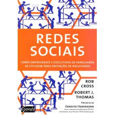 REDES SOCIAIS - COMO EMPRESARIOS E EXECUTIVOS DE...