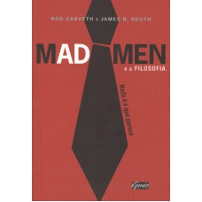 MAD MEN E A FILOSOFIA - NADA É O QUE PARECE