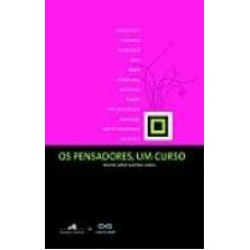 PENSADORES,OS-  UM CURSO - 1