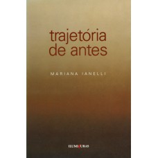 TRAJETÓRIA DE ANTES