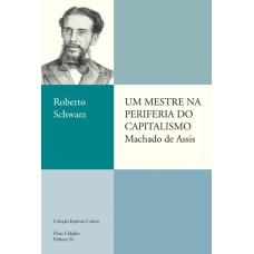 UM MESTRE NA PERIFERIA DO CAPITALISMO