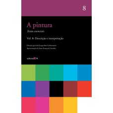 A PINTURA - VOL. 08: DESCRIÇÃO E INTERPRETAÇÃO