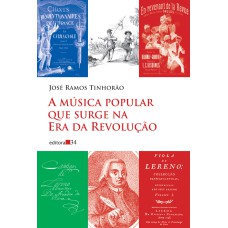 A MÚSICA POPULAR QUE SURGE NA ERA DA REVOLUÇÃO