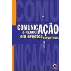 COMUNICACAO E NEGOCIACAO EM EVENTOS ESPORTIVOS